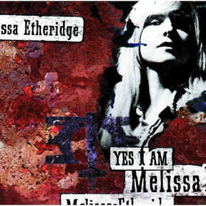 L197. Melissa Etheridge ‎– Yes I Am